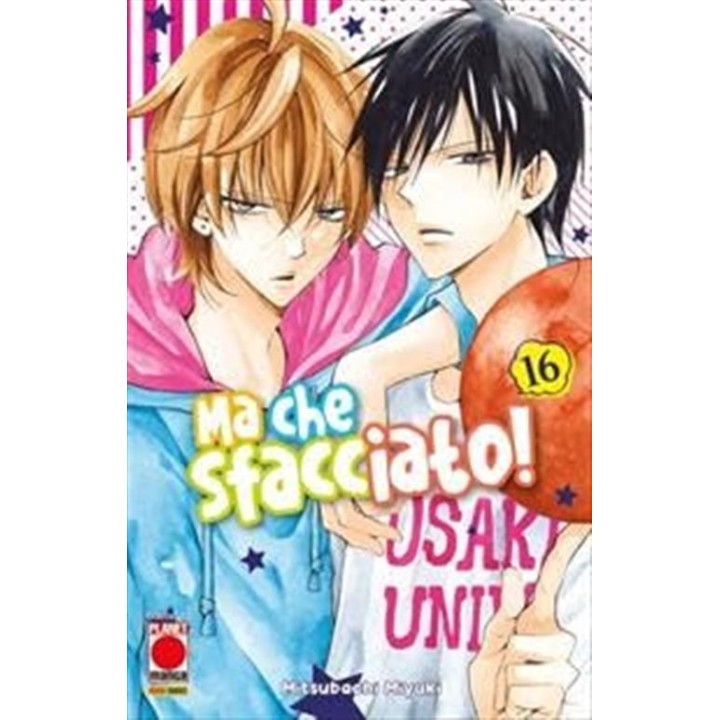 Ma Che Sfacciato! (#16)