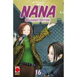 Nana: Reloaded Edition (#16) - Prima Ristampa