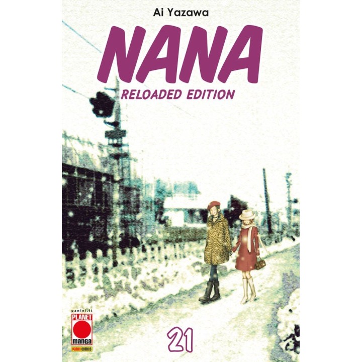 Nana: Reloaded Edition (#21) - Prima Ristampa