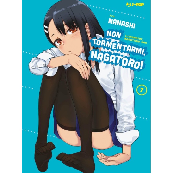 Non Tormentarmi, Nagatoro! (#07)