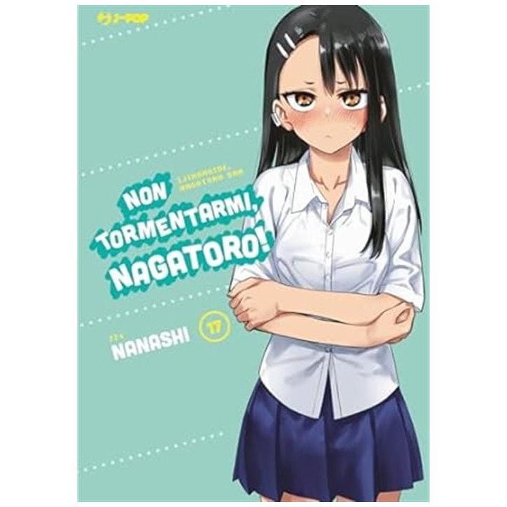 Non Tormentarmi, Nagatoro! (#17)