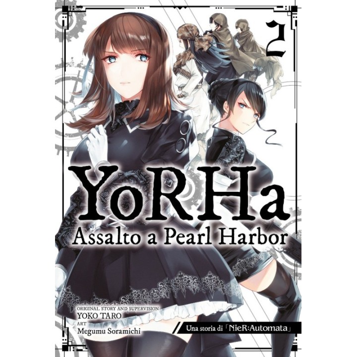 Yorha: Assalto a Pearl Harbor - Una Storia di Nier: Automata (#02)