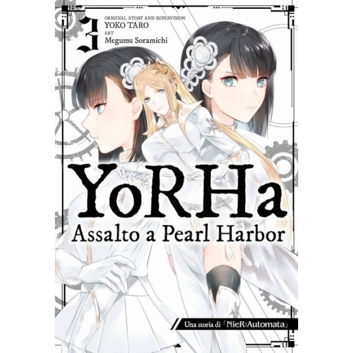 Yorha: Assalto a Pearl Harbor - Una Storia di Nier: Automata (#03)