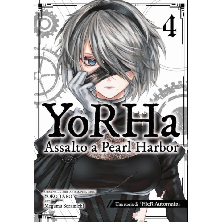 Yorha: Assalto a Pearl Harbor - Una Storia di Nier: Automata (#04)