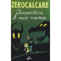 Zerocalcare: Dimentica il Mio Nome