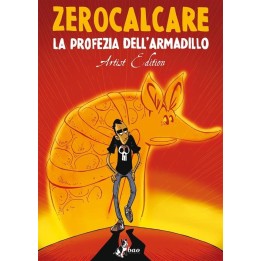 Zerocalcare: La Profezia dell'Armadillo - Artist Edition