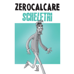 Zerocalcare: Scheletri