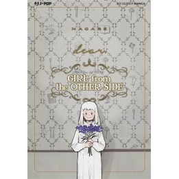 Girl from the Other Side (Dear)