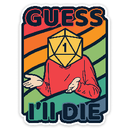GlassStaff - Sticker - Colorful Guess I'll Die