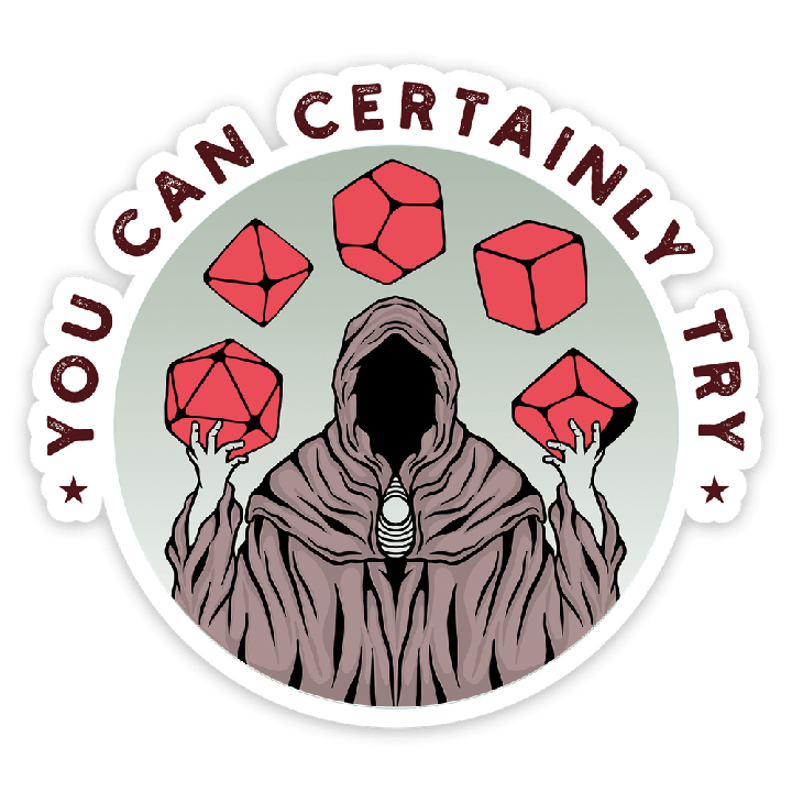 GlassStaff - Sticker - You Can Certainly Try