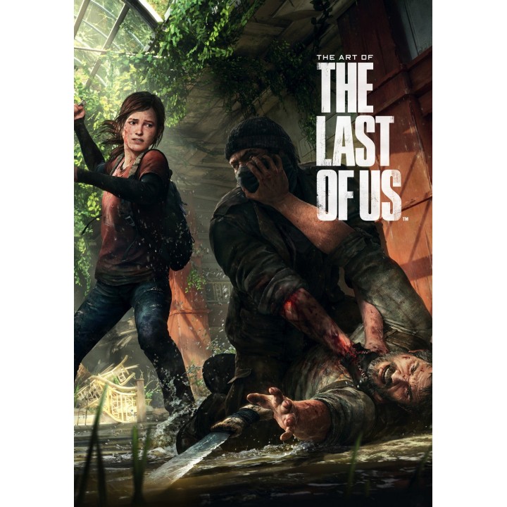 The Art of The Last of Us (Nuova Edizione)