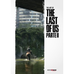The Art of The Last of Us: Parte II (Nuova Edizione)