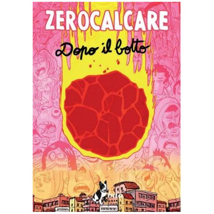 Zerocalcare: Dopo il Botto