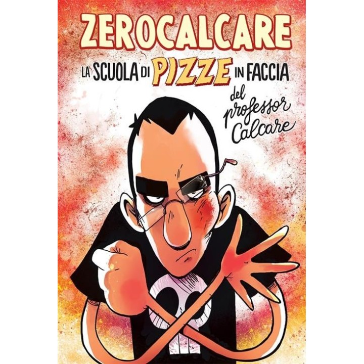 Zerocalcare: La Scuola di Pizze in Faccia del Professor Calcare
