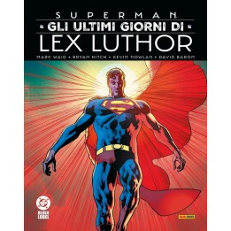 Superman: Gli Ultimi Giorni di Lex Luthor